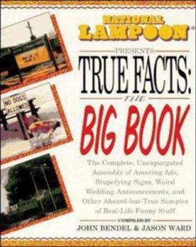 Paperback National Lampoon Presents True Facts: The Big Book