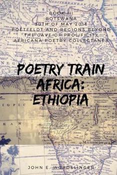 Paperback Poetry Train Africa: Ethiopia 3: Botswana Book