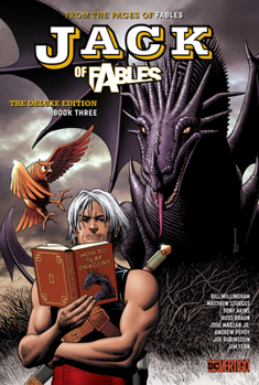 Hardcover Jack of Fables: The Deluxe Edition Book Three Book