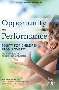 Hardcover Opportunity and Performance: Equity for Children from Poverty Book