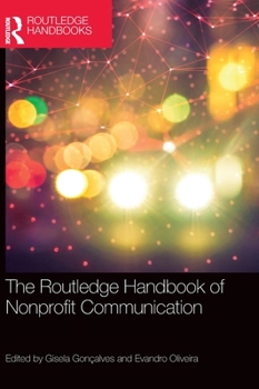 Hardcover The Routledge Handbook of Nonprofit Communication Book