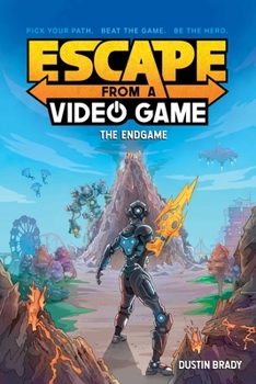 Paperback Escape from a Video Game: The Endgame Volume 3 Book