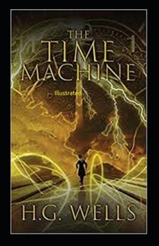 Paperback The Time Machine Illustrated Book