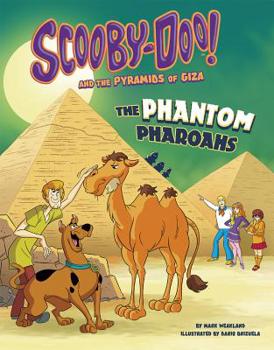 Hardcover Scooby-Doo! and the Pyramids of Giza: The Phantom Pharaohs Book