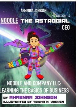 Hardcover Noodle and Company LLC: Learning the Basics of Business Book
