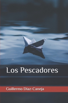 Paperback Los Pescadores [Spanish] Book