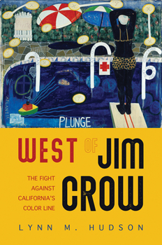 Paperback West of Jim Crow: The Fight Against California's Color Line Book