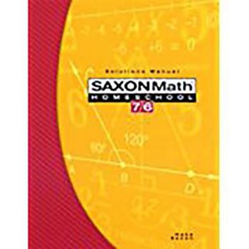 Paperback Saxon Math Homeschool 7/6: Solutions Manual Book