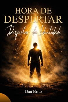 Paperback Hora de Despertar: Despertar da Identidade [Portuguese] Book