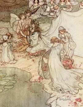 Paperback Notebook: Arthur Rackham Sweet Changeling Midsummer Night's Dream 110 Pages Wide Ruled Large Book