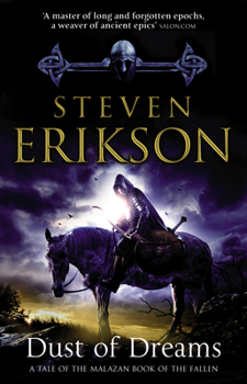 Dust of Dreams - Book #16 of the Malazan