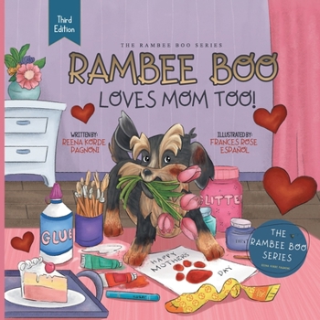 RAMBEE BOO LOVES MOM TOO! (The Rambee Boo Series)