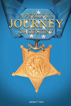 Paperback A Perilous Journey of Destiny Book