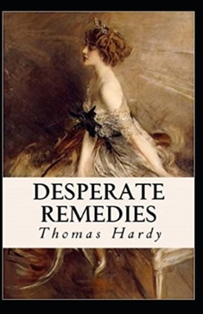 Paperback Desperate Remedies Annotated Book