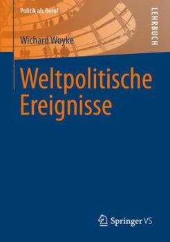 Paperback Weltpolitik Im Wandel: Revolutionen, Kriege, Ereignisse ... Und Was Man Daraus Lernen Kann [German] Book