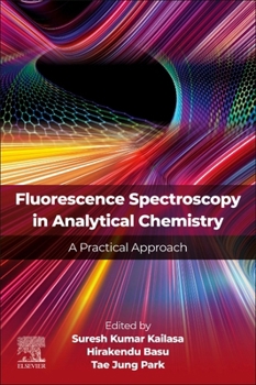 Paperback Fluorescence Spectroscopy in Analytical Chemistry: A Practical Approach Book