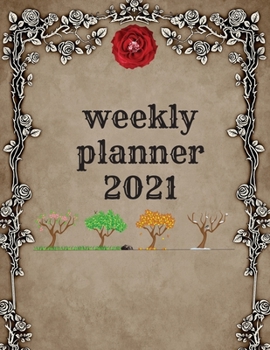 Paperback Weekly Planner 2021 colored: Flexible Cover,8.5"x11"inch size, December 2020-December 2021, tabs and lines, unique vibrant colors elements on every Book