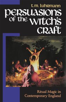 Paperback Persuasions of the Witch's Craft: Ritual Magic in Contemporary England Book