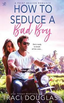 Paperback How to Seduce a Bad Boy Book