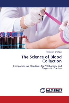 Paperback The Science of Blood Collection Book