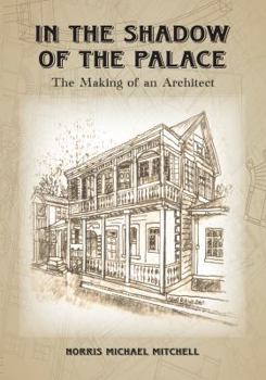 Paperback In the Shadow of the Palace: The Making of an Architect Book