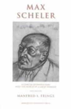 Paperback Max Scheler: A Concise Introduction into the World of a Great Thinker (Marquette Studies in Philosophy) Book