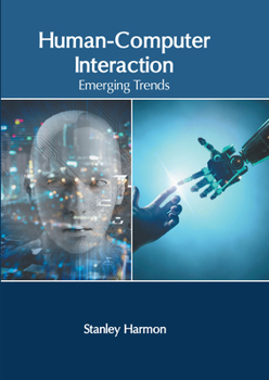 Hardcover Human-Computer Interaction: Emerging Trends Book