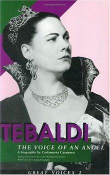 Hardcover Tebaldi: The Voice of an Angel Book