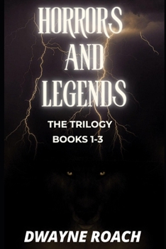 Paperback Horrors and Legends: The Trilogy Book