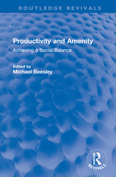 Hardcover Productivity and Amenity: Achieving a Social Balance Book