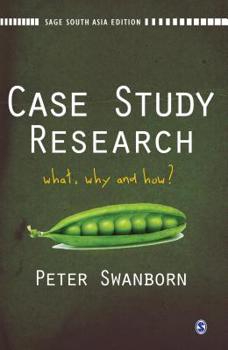 Paperback Case Study Research: What, Why and How? Book