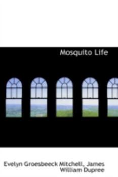 Paperback Mosquito Life Book