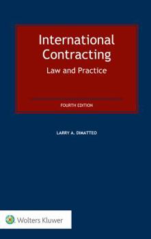 Hardcover International Contracting: Law and Practice: Law and Practice Book