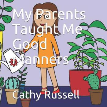Paperback My Parents Taught Me Good Manners Book