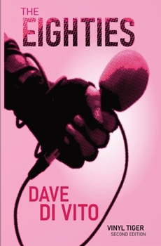 Paperback The Eighties: Vinyl Tiger 2nd Edition Book