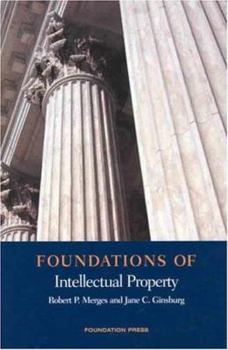 Paperback Foundations of Intellectual Property Book