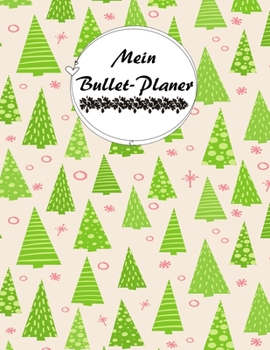 MEIN BULLET-PLANER: SCHÖNE GESCHENKIDEE // Dein dicker Tagesplaner zum Ausfüllen (Großer Tagesplaner mit 370 Seiten)  Wunderschönes Softcover glänzend ... - Schreibwaren @Cherieeearts (German Edition)
