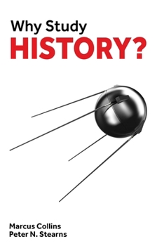 Paperback Why Study History? Book