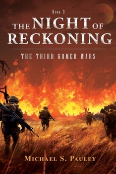 Paperback The Night of Reckoning: The Third Gomer Wars Book