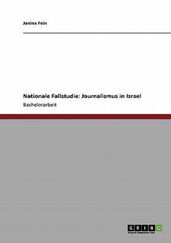 Paperback Nationale Fallstudie: Journalismus in Israel [German] Book