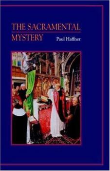 Paperback The Sacramental Mystery Book