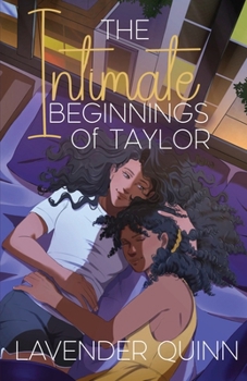 Paperback The Intimate Beginnings of Taylor: A Sapphic Romance Book