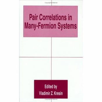 Hardcover Pair Correlations in Many-Fermion Systems Book