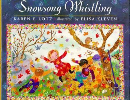 Hardcover Snowsong Whistling Book