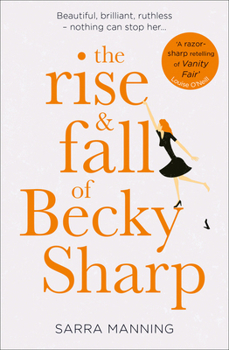 Paperback THE RISE AND FALL OF BECKY SHARP Book