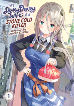My Lovey-Dovey Wife is a Stone Cold Killer Vol. 1 - Book #1 of the 拝啓…殺し屋さんと結婚しました