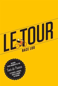 Inside Le Tour: The Cycling Fan's Race Journal