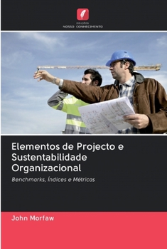 Paperback Elementos de Projecto e Sustentabilidade Organizacional [Portuguese] Book