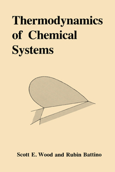 Hardcover Thermodynamics of Chemical Systems Book