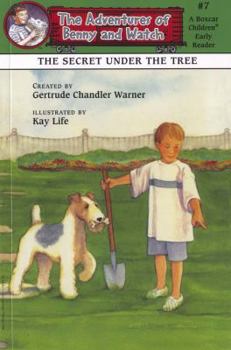 The Secret Under the Tree (Adventures of Benny and Watch) - Book #7 of the Adventures of Benny and Watch